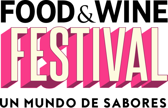 Food & Wine Festival - Un Mundo de Sabores